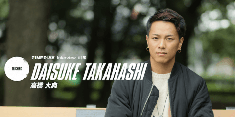 【独占インタビュー】トリッキングパフォーマーDAISUKE