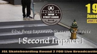 「JAPAN STREET LEAGUE」の第2戦-SECOND IMPACT-が6月19日にムラサキパーク東京にて開催！